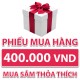 Phiếu Mua Hàng 400.000 VND