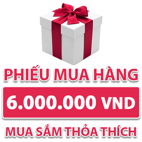 Phiếu Mua Hàng  6.000.000 VND