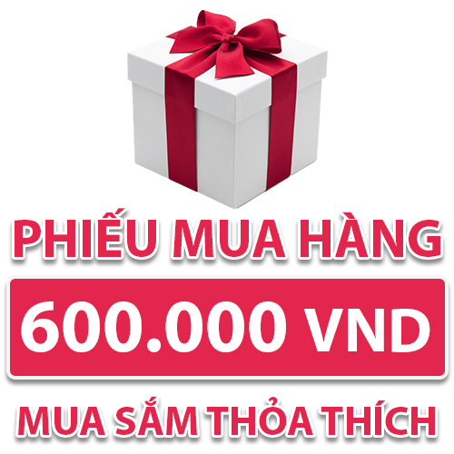 Phiếu Mua Hàng 600.000 VND